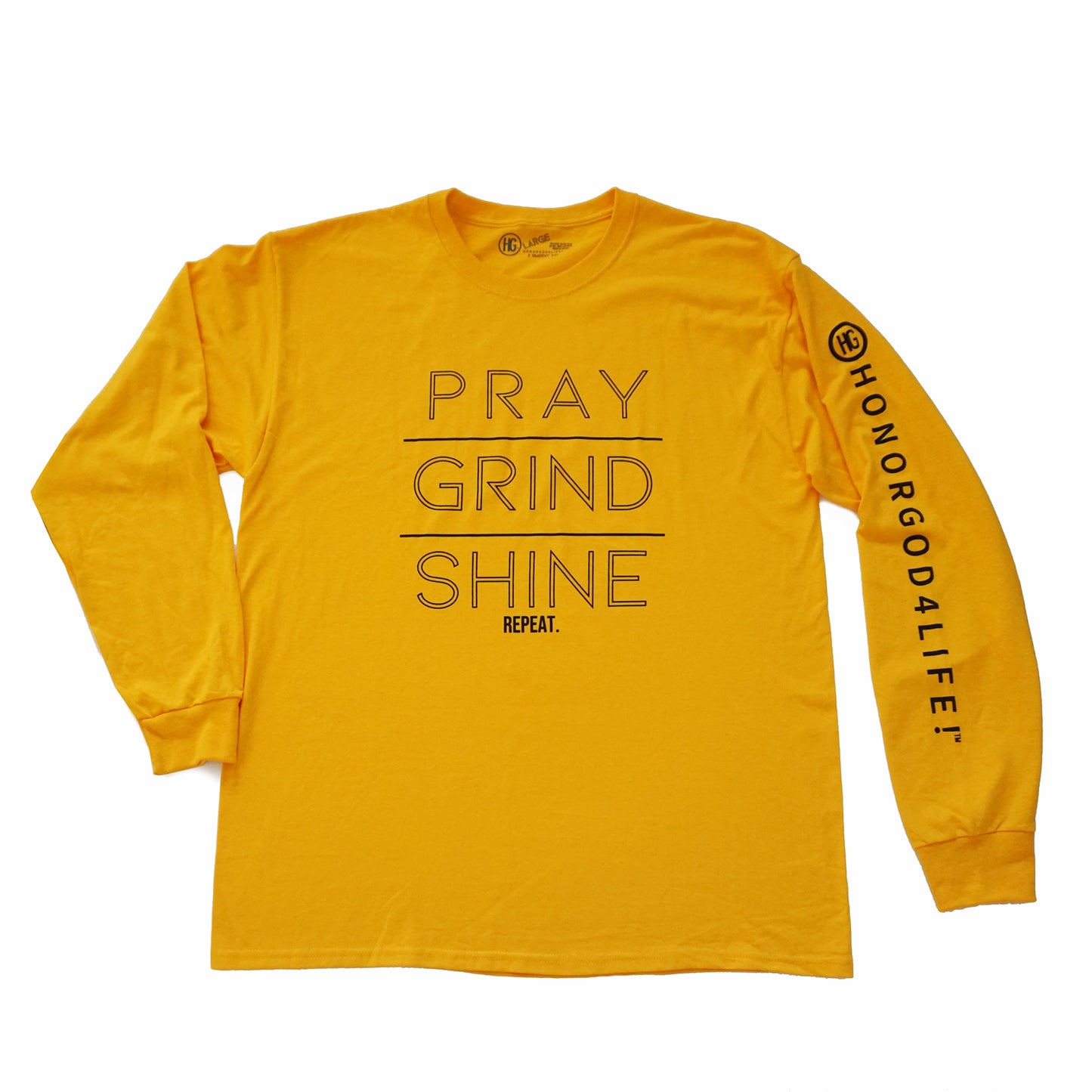Pray Grind  Shine Golden Long Sleeve